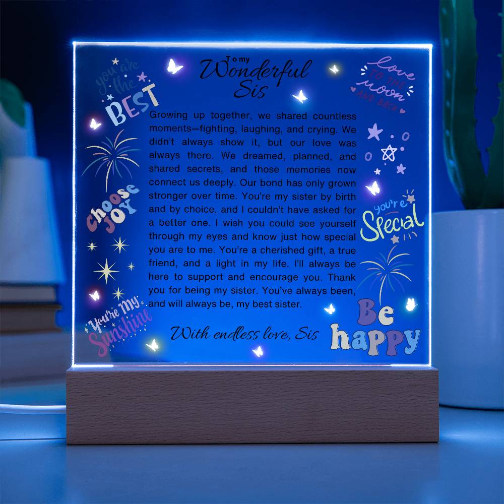 To my Sister-we shared countless moments-Printed Acrylic Plaque