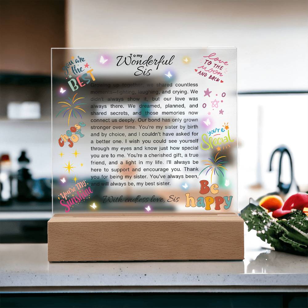 To my Sister-we shared countless moments-Printed Acrylic Plaque